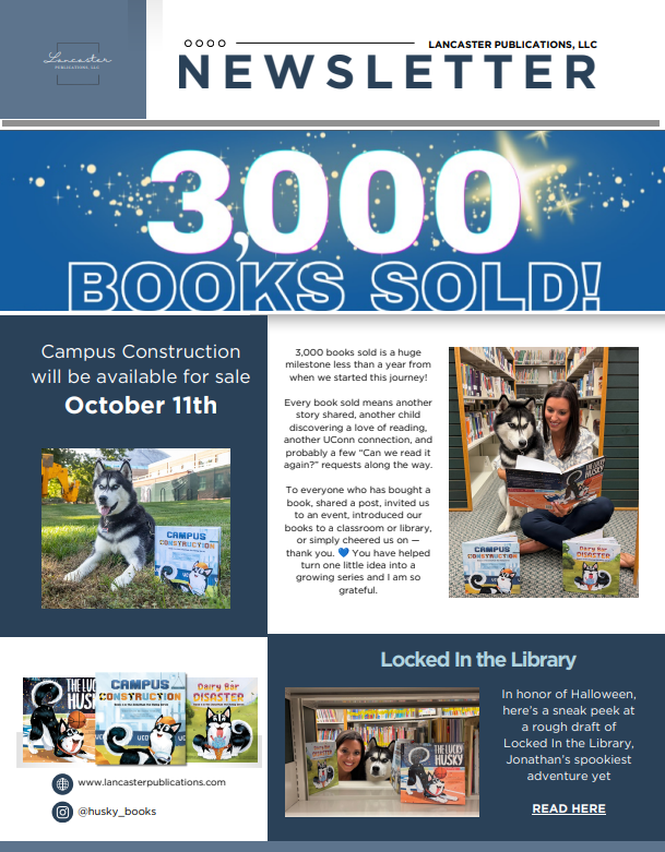 October newsletter featuring 3,000 books sold, Campus Construction, and a preview of Jonathan's next adventure