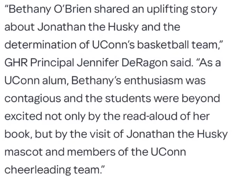 Quote from GHR Principal Jennifer DeRagon about Bethany O'Brien's uplifting story, school visit, and the Jonathan the Husky mascot